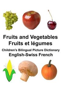 English-Swiss French Fruits and Vegetables/Fruits et legumes Children's Bilingual Picture Dictionary