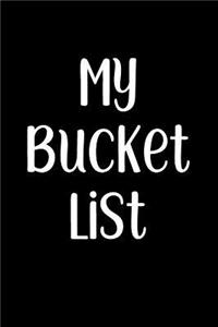 My Bucket List