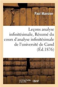 Leçons d'Analyse Infinitésimale Résumé Du Cours d'Analyse Infinitésimale de l'Université de Gand