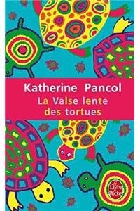 La Valse lente des tortues