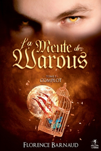 La Meute des Warous - Tome 1