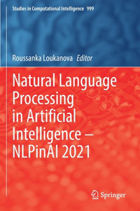 Natural Language Processing in Artificial Intelligence — NLPinAI 2021