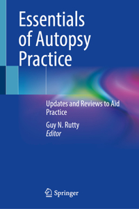 Essentials of Autopsy Practice