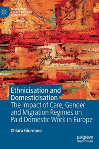 Ethnicisation and Domesticisation