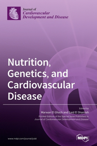 Nutrition, Genetics, and Cardiovascular Disease