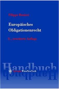 Europaisches Obligationenrecht: Ein Handbuch Mit Texten Und Materialien