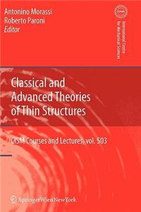 Classical and Advanced Theories of Thin Structures