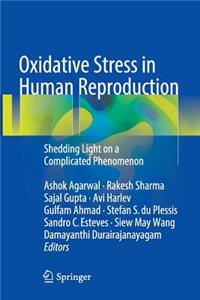 Oxidative Stress in Human Reproduction