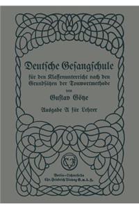 Deutsche Gesangschule für den Klassenunterricht nach den Grundsätzen der Tonwortmethode