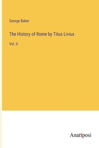 History of Rome by Titus Livius