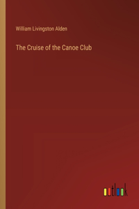 Cruise of the Canoe Club