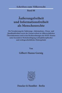 Ausserungsfreiheit Und Informationsfreiheit ALS Menschenrechte