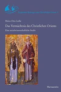 Das Vermachtnis Des Christlichen Orients