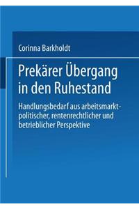 Prekärer Übergang in den Ruhestand