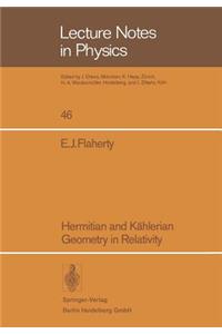 Hermitian and Kählerian Geometry in Relativity