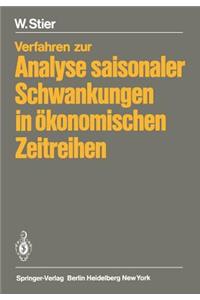 Verfahren Zur Analyse Saisonaler Schwankungen in Ökonomischen Zeitreihen