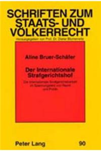 Der Internationale Strafgerichtshof