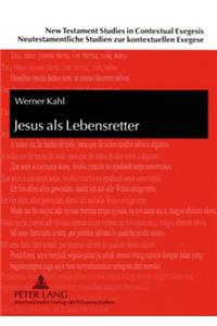 Jesus ALS Lebensretter