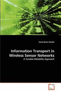 Information Transport in Wireless Sensor Networks