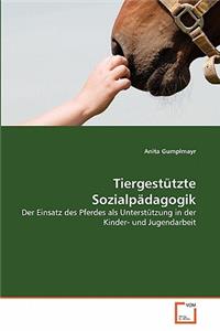 Tiergestützte Sozialpädagogik