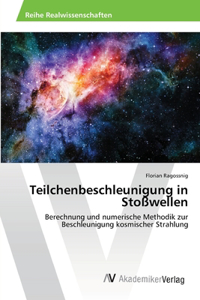Teilchenbeschleunigung in Stoßwellen