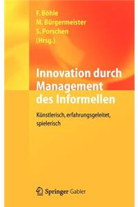 Innovation durch Management des Informellen