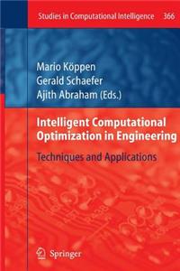 Intelligent Computational Optimization in Engineering