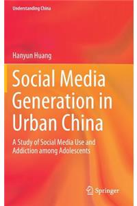 Social Media Generation in Urban China