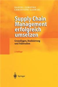 Supply Chain Management Erfolgreich Umsetzen
