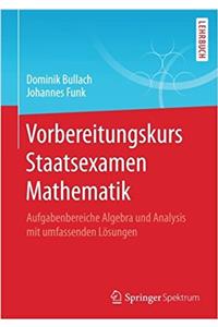 Vorbereitungskurs Staatsexamen Mathematik