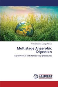 Multistage Anaerobic Digestion