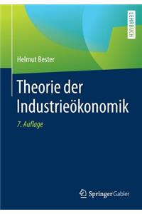 Theorie Der Industrieökonomik