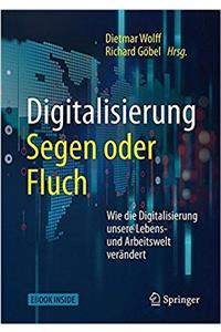 Digitalisierung: Segen Oder Fluch