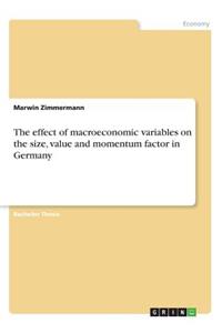 effect of macroeconomic variables on the size, value and momentum factor in Germany