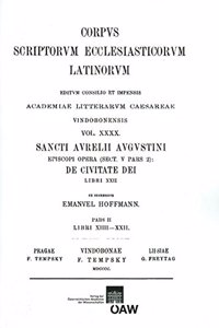 Augustinus. Sancti Aurelii Agustini Episcopi de Civitate Dei