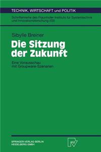 Die Sitzung Der Zukunft