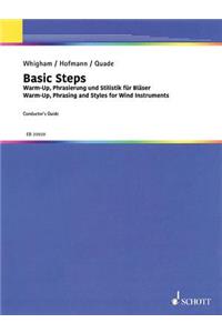 Basic Steps: Warm-Up, Phrasing and Styles for Wind Band