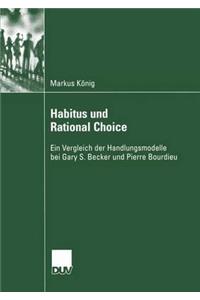 Habitus Und Rational Choice