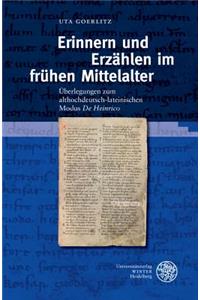 Erinnern Und Erzahlen Im Fruhen Mittelalter