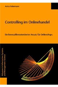 Controlling Im Onlinehandel - Ein Kennzahlenorientierter Ansatz Fur Onlineshops