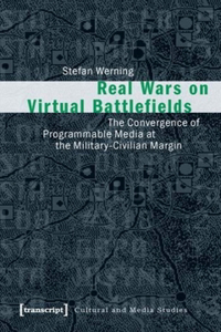 Real Wars on Virtual Battlefields