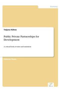 Public Private Partnerships for Development