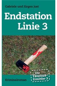 Taunus-Ermittler Band 3 - Endstation Linie 3