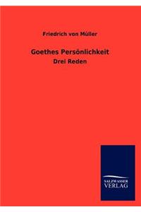 Goethes Persönlichkeit