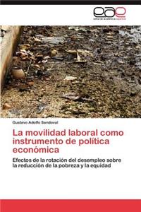 movilidad laboral como instrumento de política económica
