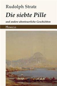 Die Siebte Pille