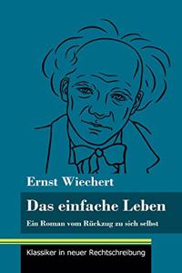 Das einfache Leben