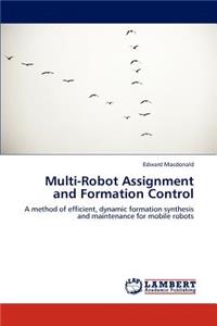 Multi-Robot Assignment and Formation Control