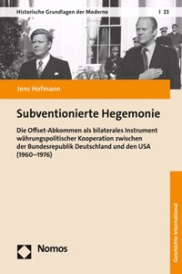 Subventionierte Hegemonie