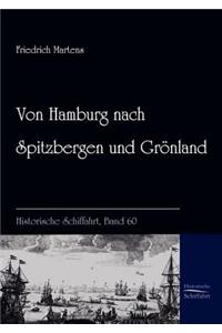 Von Hamburg nach Spitzbergen und Grönland